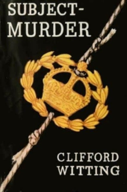 Book cover of: Subject: Murder. By: Clifford Witting