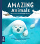 Book cover of: Amazing Animals. By: Sabrina M. Weiss