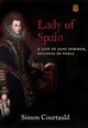 Book cover of: Lady of Spain. By: Simon Courtauld