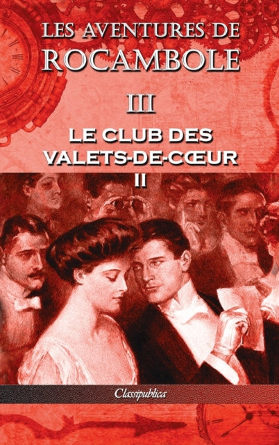 Book cover of: Les aventures de Rocambole III. By: Ponson du Terrail