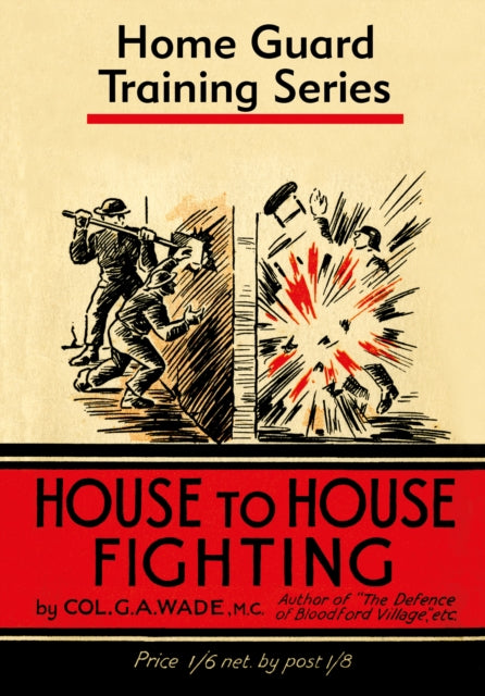 Book cover of: House to House Fighting. By: G. A. Wade