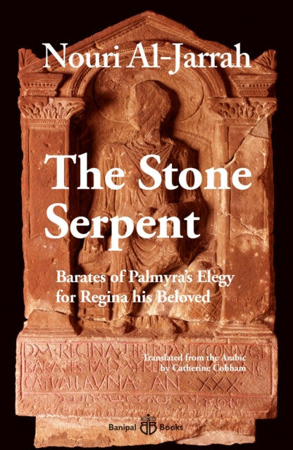 Book cover of: Stone Serpent. By: AL-JARRAH