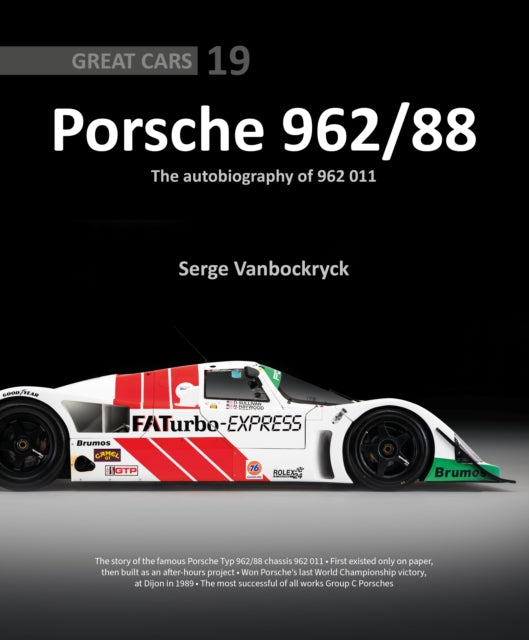 Book cover of: Porsche 962 /88 – The Autobiography of 962 011