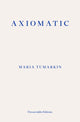 Book cover of: Axiomatic. By: Maria Tumarkin