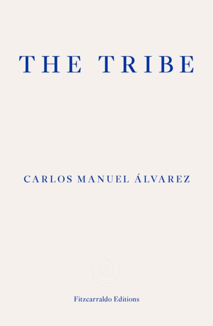 Book cover of: Tribe. By: Carlos Manuel Alvarez