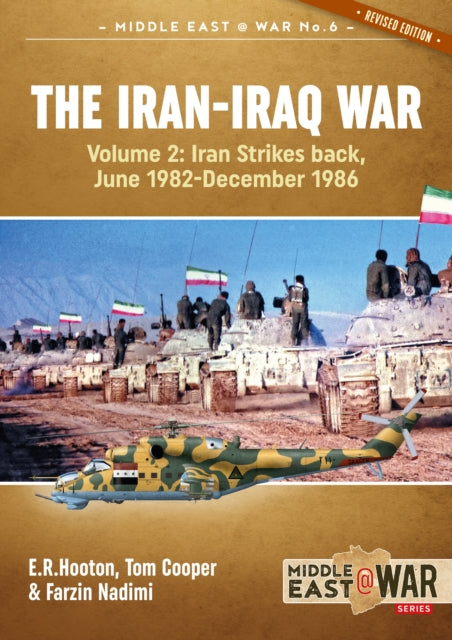 Book cover of: Iran-Iraq War Volume 2 (Revised & Expanded Edition). By: E. R. Hooton