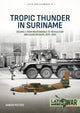 Book cover of: Tropic Thunder in Suriname. By: Sander Peeters