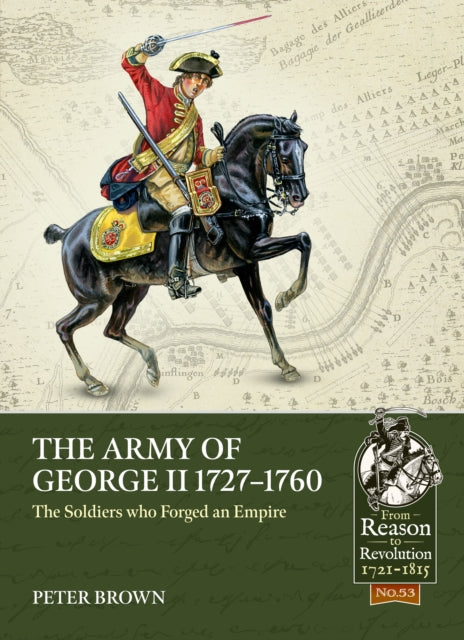 Book cover of: The Army of George II 1727-1760. By: Peter Brown