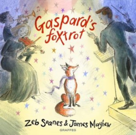 Book cover of: Gaspard's Foxtrot. By: Zeb Soanes