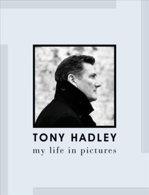 Book cover of: Tony Hadley. By: Tony Hadley