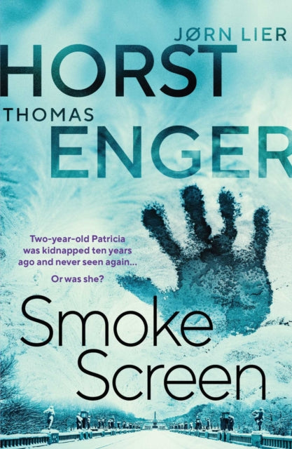 Book cover of: Smoke Screen. By: Jorn Lier Horst