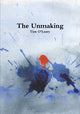Book cover of: Unmaking