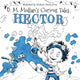 Book cover of: Hector. By: D.M. Mullan
