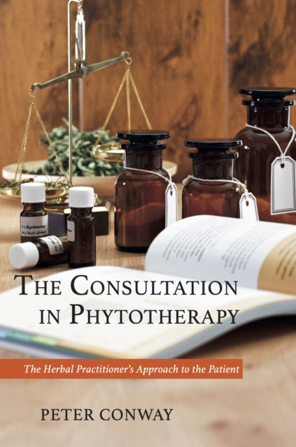 Book cover of: Consultation in Phytotherapy. By: Peter Conway