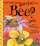 How Would You Survive As A Bee? 9781913337735 David Stewart