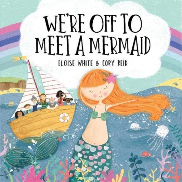 Book cover of: We're Off to Meet A Mermaid