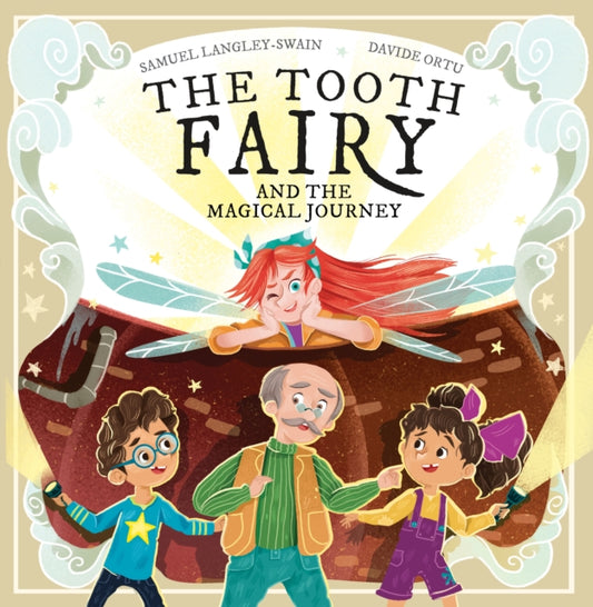 Book cover of: Tooth Fairy and the Magical Journey. By: Samuel Langley-Swain