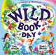 Book cover of: Wild Book Day. By: NEWSON, KARL