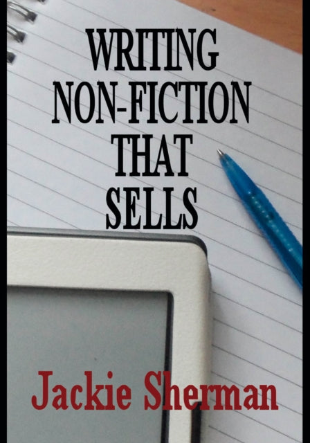 Guide to Writing Non-Fiction That Sells 9781913342784 Jackie Sherman