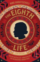 Book cover of: Eighth Life. By: Nino Haratischvili