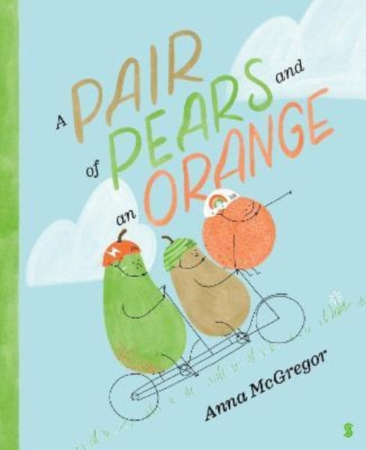 Book cover of: Pair of Pears and an Orange. By: Anna McGregor