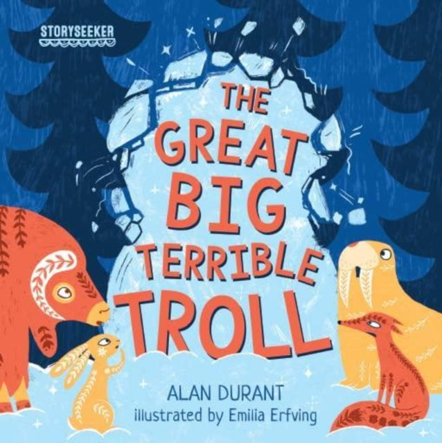 Book cover of: Storyseeker the Great Big Terrible Troll