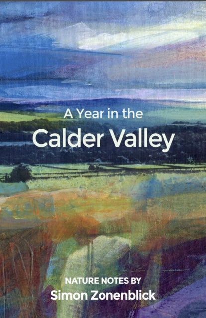 Book cover of: Year in the Calder Valley. By: Simon Zonenblick