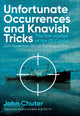 Book cover of: Unfortunate Occurrences and Knavish Tricks. By: J. Chuter