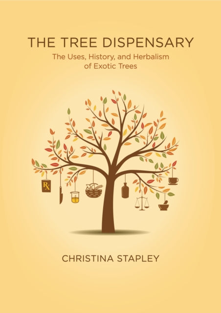 Book cover of: The Tree Dispensary. By: Christina Stapley