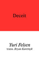 Book cover of: Deceit. By: Yuri Felsen