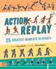 Book cover of: Action Replay. By: Adam Skinner