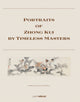 Book cover of: Portraits of Zhong Kui by Timeless Masters