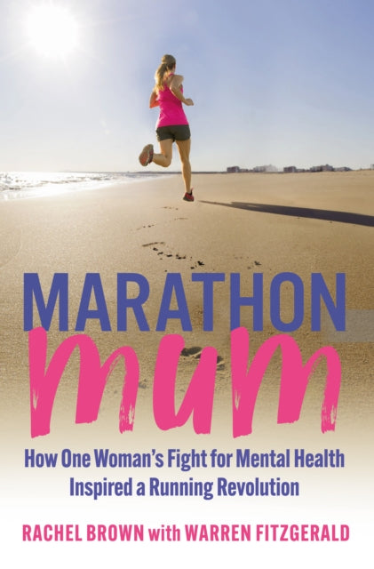 Book cover of: Marathon Mum. By: Rachel Brown