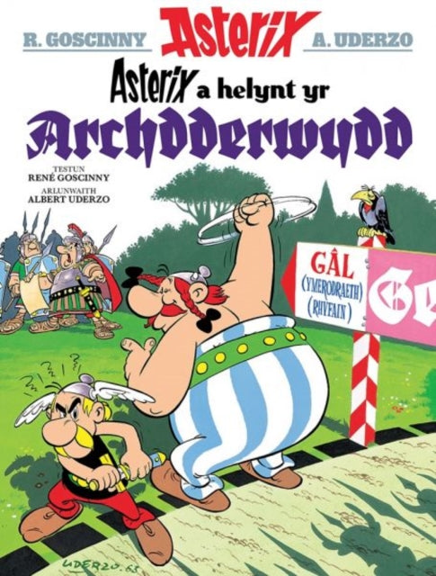 Book cover of: Asterix a Helynt yr Archdderwydd. By: René Goscinny