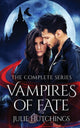 Book cover of: Vampires of Fate. By: Julie Hutchings