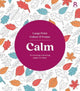 Large Print Colour & Frame - Calm, 31 Relaxing Colouring Pages to Enjoy 9781913602376 Richardson Puzzles and Games