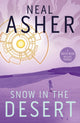 Book cover of: Snow In The Desert. By: Neal L. Asher