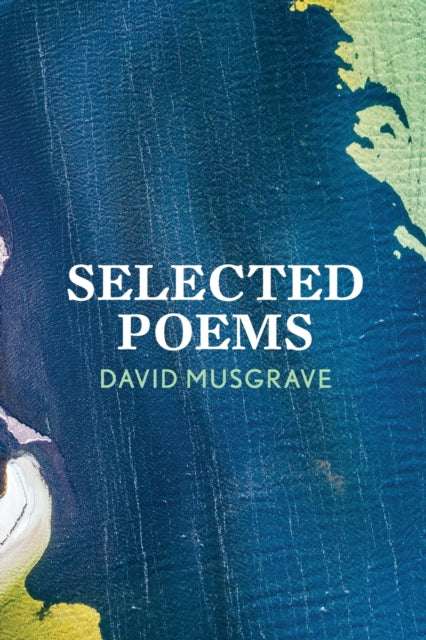 Book cover of: Selected Poems. By: David Musgrave