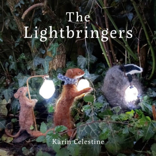 Book cover of: Lightbringers. By: Karin Celestine