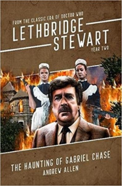 Book cover of: Lethbridge-Stewart: The Haunting of Gabriel Chase