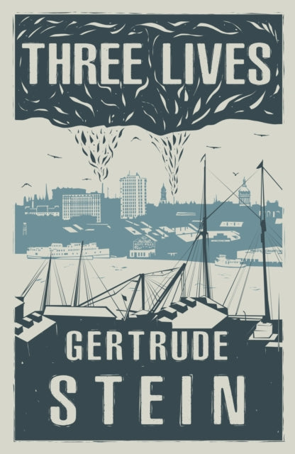 Book cover of: Three Lives. By: Gertrude Stein
