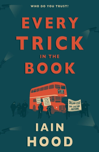 Book cover of: Every Trick in the Book. By: Iain Hood