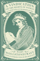 Book cover of: Vindication of the Rights of Woman & A Vindication of the Rights of Men. By: Mary Wollstonecraft
