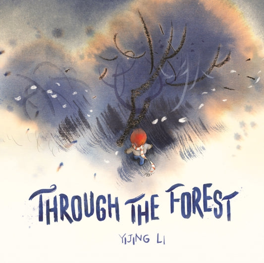 Book cover of: Through the Forest. By: Li, Yijing