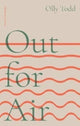 Book cover of: Out for Air. By: TODD