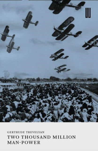 Book cover of: Two Thousand Million Man-Power. By: G. E. Trevelyan
