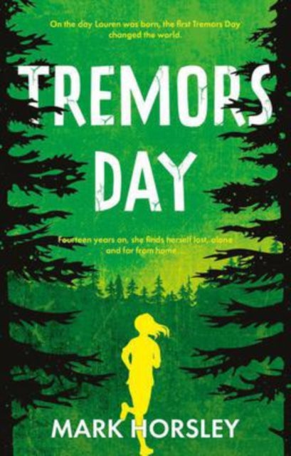 Book cover of: Tremors Day. By: Mark Horsley