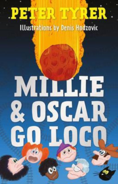 Book cover of: Millie & Oscar Go Loco. By: Peter Tyrer