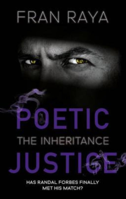 Book cover of: Poetic Justice: The Inheritance. By: Fran Raya