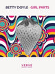 Book cover of: Girl Parts. By: Betty Doyle
